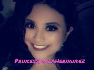 PrincessLaylaHernandez