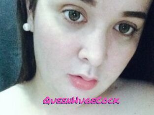 QueenHugeCock