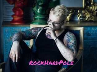 RockHardPole