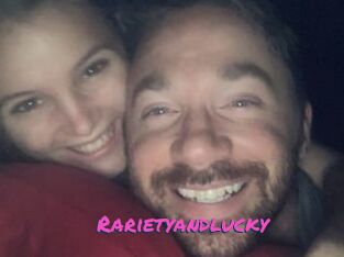 Rarietyandlucky