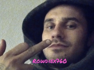 Rowdiex760