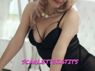SCARLETTBIGTITS
