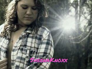 SheenaKnoxx