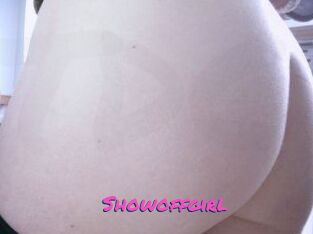 Showoffgirl