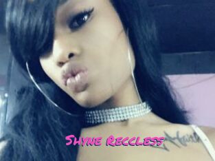 Shyne_Reccless