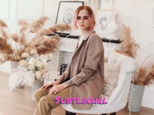 SubtleGirl
