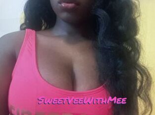 SweetVeeWithMee