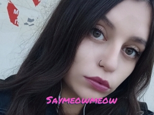 Saymeowmeow