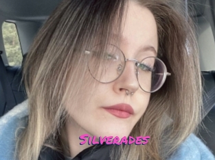 Silverades
