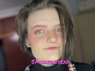 Smokyrosexx