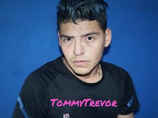 TommyTrevor