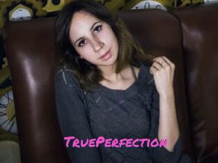 TruePerfection
