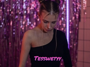 Tesswetyy