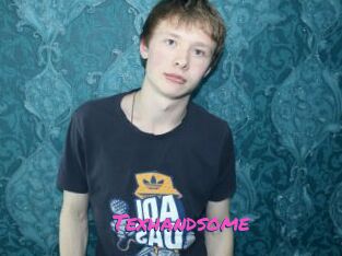 Texhandsome
