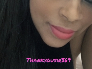 Thankyousir369