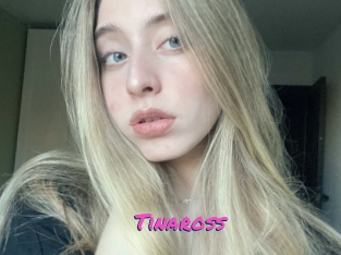 Tinaross