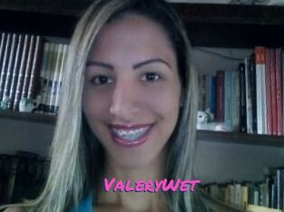 ValeryWet