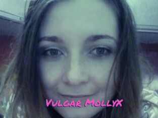 Vulgar_MollyX