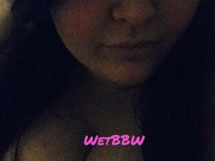 WetBBW