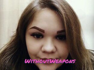 WithoutWeapons