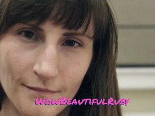 Wow_Beautiful_Ruby