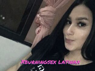 Xburningsex_latinax